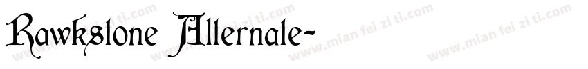 Rawkstone Alternate字体转换